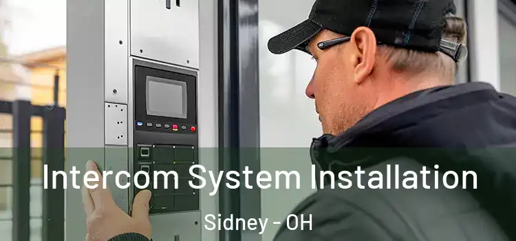 Intercom System Installation Sidney - OH
