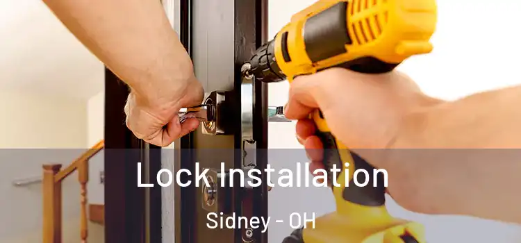 Lock Installation Sidney - OH