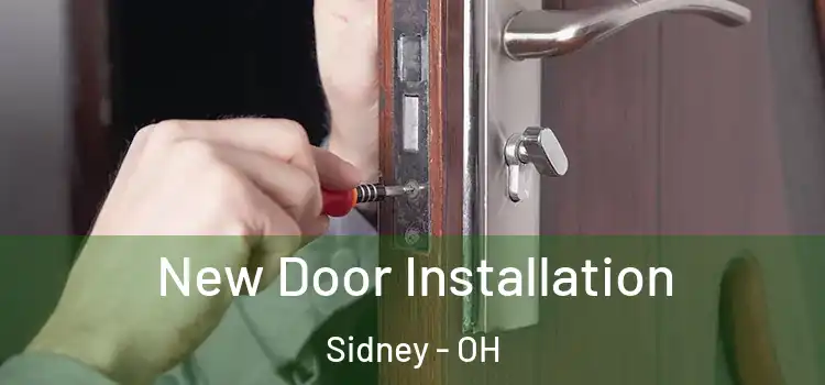 New Door Installation Sidney - OH
