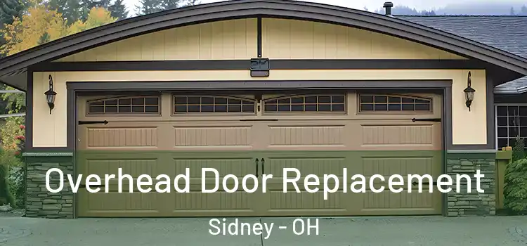  Overhead Door Replacement Sidney - OH